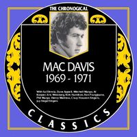 Mac Davis - The Chronogical Classics 1969-1971